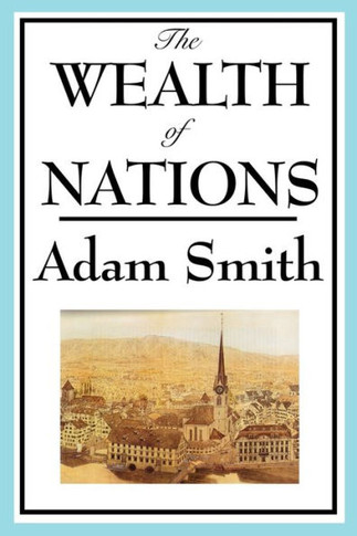 The Wealth of Nations: Books 1-5