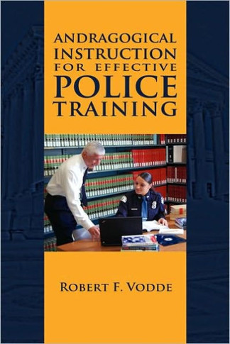 Andragogical Instruction for Effective Police Training