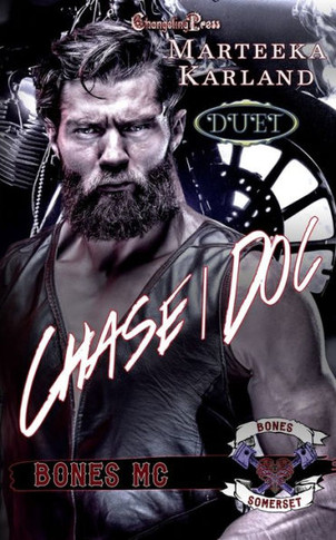 Chase/Doc Duet: A Bones MC Romance