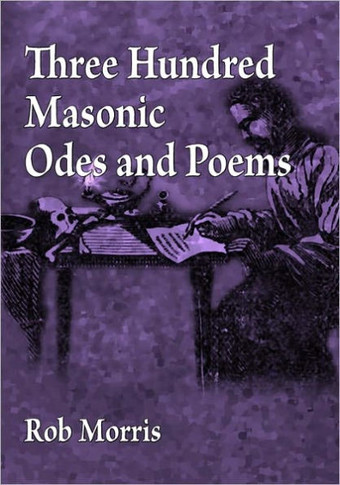 Three Hundred Masonic Odes and Poems