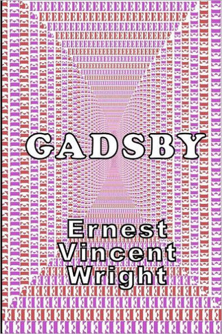 Gadsby: A Lipogram Novel