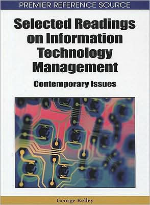 Selected Readings on Information Technology Management: Contemporary Issues