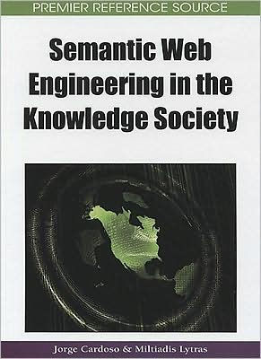 Semantic Web Engineering in the Knowledge Society