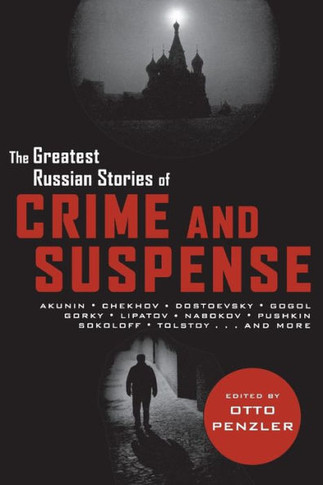 Greatest Russian Stories of Crime and Suspense
