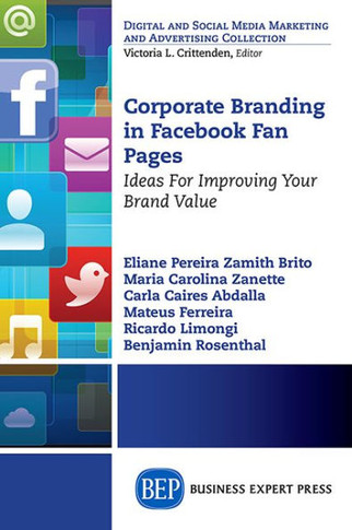 Corporate Branding in Facebook Fan Pages: Ideas for Improving Your Brand Value
