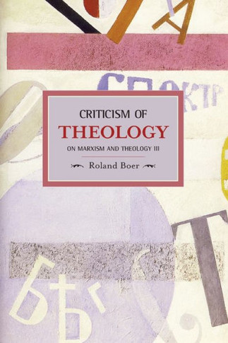 Criticism of Theology: On Marxism and Theology III