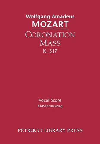 Coronation Mass, K.317: Vocal Score