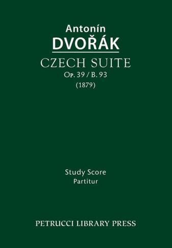 Czech Suite, Op.39 / B.93: Study score