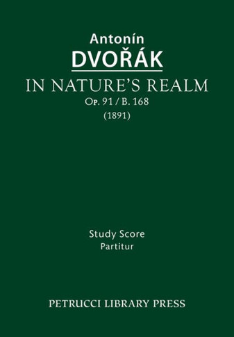 In Nature's Realm, Op.91 / B.168: Study score