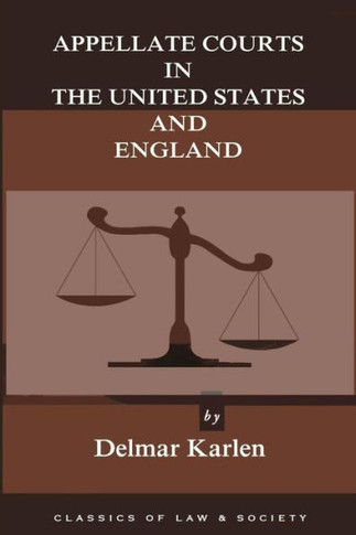 Appellate Courts in the United States and England