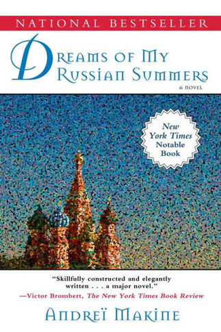 Dreams of My Russian Summers