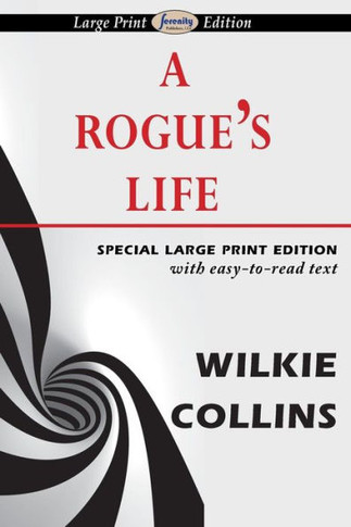 A Rogue's Life - Large Print