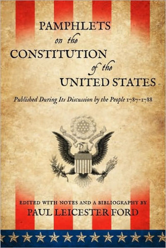 Pamphlets on the Constitution of the United States