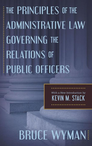 The Principles of the Administrative Law Governing the Relations of Public Officers