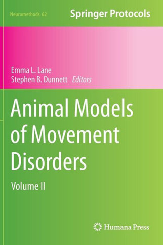Animal Models of Movement Disorders: Volume II