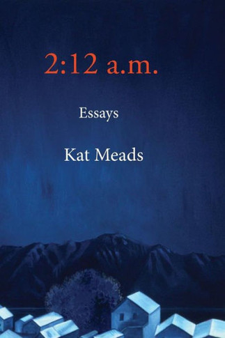 2:12 A.M.: Essays