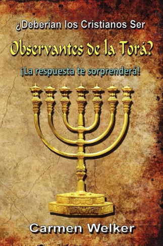 ?Deber?an los Cristianos Ser Observantes de la Tor??