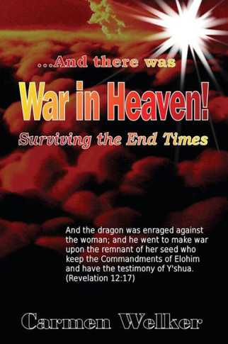 War in Heaven!: Surviving the End Times