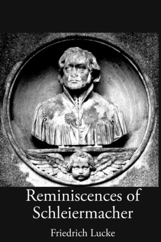 Reminiscences Of Schleiermacher