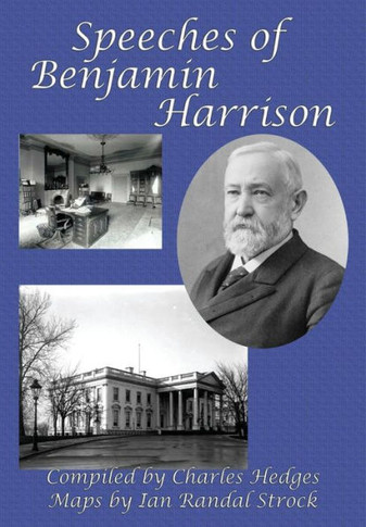 Speeches of Benjamin Harrison