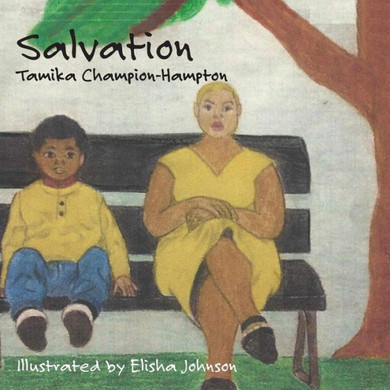Salvation (Kamden Faith Journey)