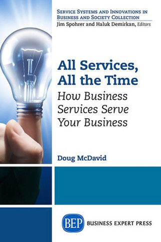 All Services, All the Time: How Business Services Serve Your Business