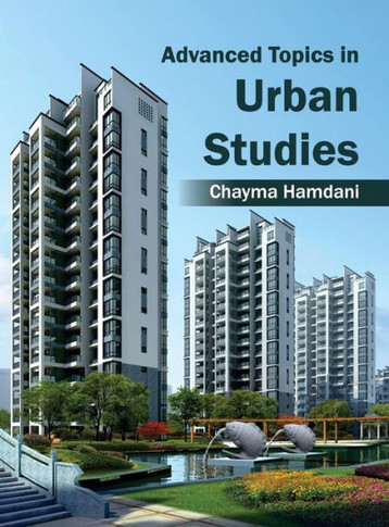 Advanced Topics in Urban Studies