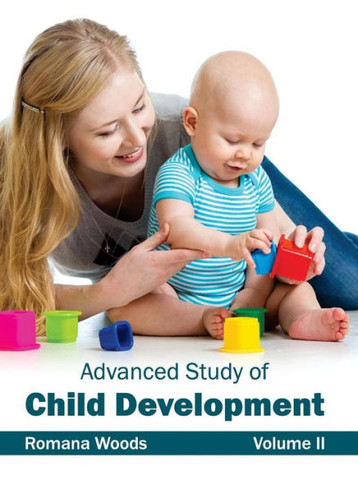 Advanced Study of Child Development: Volume II