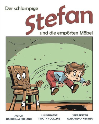 Der Schlampige Stefan Und Die Emporten Mobel: Skurril - Lustige Kinderreime