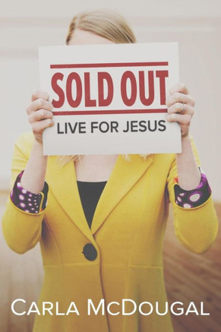 Sold Out: Live for Jesus