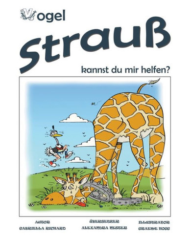 Vogel Strau?, Kannst Du Mir Helfen? Skurril-lustige Kinderreime