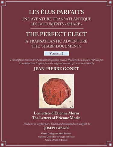 Les ?lus Parfaits: une Aventure Transatlantique / The Perfect Elect: A Transatlantic Adventure the 'Sharp' Documents: Volume 2