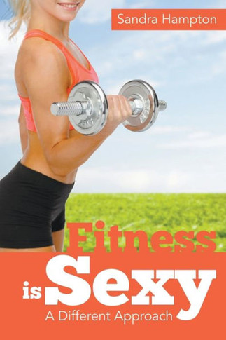 Fitness is Sexy: A Different Approach