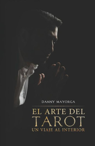 El arte del tarot: Un viaje al interior