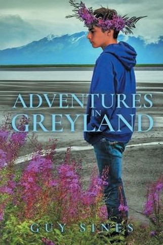 Adventures in Greyland