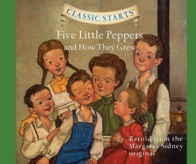 Five Little Peppers and How They Grew: Volume 40