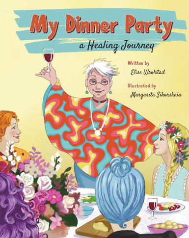 My Dinner Party: A Healing Journey