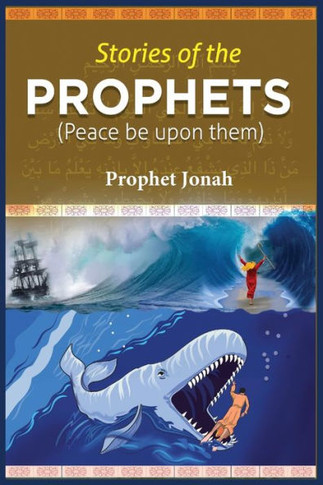 Stories of the Prophets: Prophet Jonah