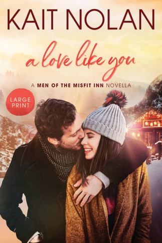A Love Like You - Large Print