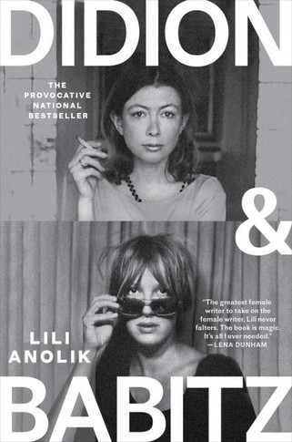 Didion and Babitz