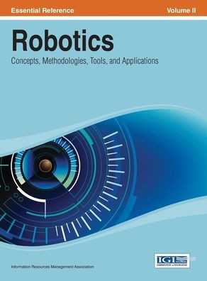 Robotics: Concepts, Methodologies, Tools, and Applications Vol 2