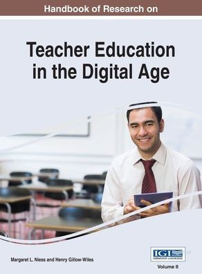 Handbook of Research on Teacher Education in the Digital Age, VOL 2