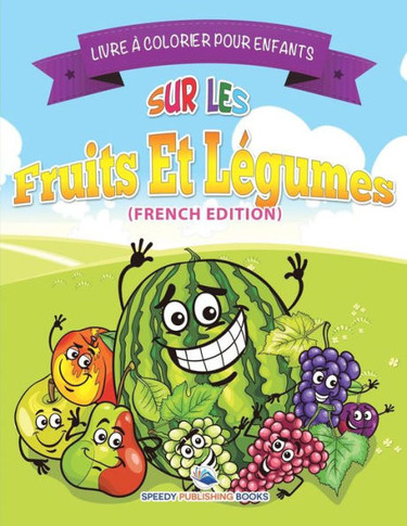 Pompiers Et Sapeurs-Pompiers: Livre ? Colorier Pour Enfants (French Edition)