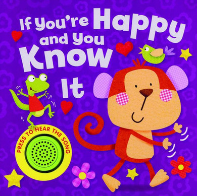 If You're Happy and You Know It