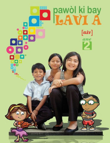 Pawol Ki Bay Lavi A, Ane 2, Elèv (Haitian Edition)