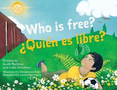 Who Is Free? (?Qui?n es Libre?)