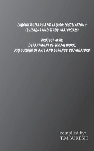 Labour welfare and labour legislation 2