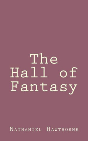 The Hall of Fantasy : 9781494460822