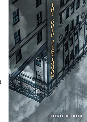 The Gold Persimmon - 9781951971052