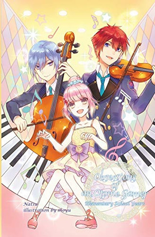 Obsessions of an Otome Gamer : Elementary School Years